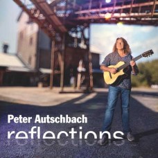 PETER AUTSCHBACH-REFLECTIONS (CD)