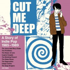 V/A-CUT ME DEEP - A STORY OF INDIE POP 1985-1989 -BOX- (4CD)