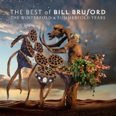 BILL BRUFORD-BEST OF BILL BRUFORD - THE WINTER AND SUMMERFOLD YEARS -BOX- (3CD)