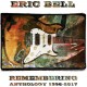 ERIC BELL-REMEMBERING - ANTHOLOGY 1996-2017 -BOX- (5CD)