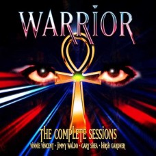 WARRIOR & VINNIE VINCENT-THE COMPLETE SESSIONS -DIGI- (3CD)