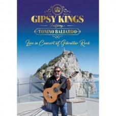 GIPSY KINGS & TONINO BALIARDO-LIVE IN CONCERT AT GIBRALTAR ROCK (DVD)