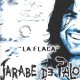 JARABE DE PALO-LA FLACA (LP)