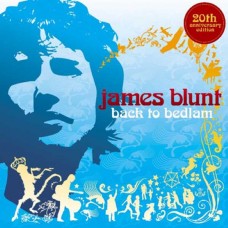 JAMES BLUNT-BACK TO BEDLAM -DIGI/ANNIV- (2CD)