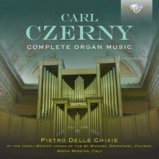 PIETRO DELLE CHIAIE-CARL CZERNY: COMPLETE ORGAN MUSIC (2CD)