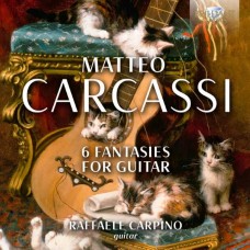 RAFFAELE CARPINO-MATTEO CARCASSI: 6 FANTASIES FOR GUITAR (CD)