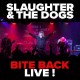 SLAUGHTER AND THE DOGS-BITE BACK LIVE (CD+DVD)