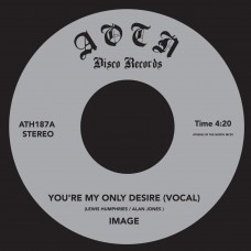 IMAGE-YOU'RE MY ONLY DESIRE (7")