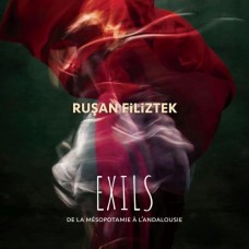 RUSAN FILIZTEK-EXILS (CD)