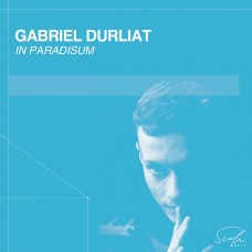 GABRIEL DURLIAT-GABRIEL DURLIAT IN PARADISUM (CD)