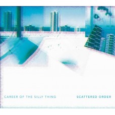 SCATTERED ORDER-CAREER OF THE SILLY THING (CD)