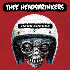 THEE HEADSHRINKERS-HEAD CHEESE (CD)