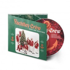 YACHTLEY CREW-SEAS AND GREETINGS (CD)