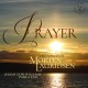 JEREMY HUW WILLIAMS/PAULA FAN/CARYL HUGHES/JOHN REYNOLDS/PETER ESSWOOD-PRAYER - THE SONGS OF MORTEN LAURIDSEN (CD)