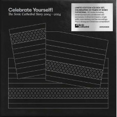 V/A-CELEBRATE YOURSELF! THE SONIC CATHEDRAL STORY 2004-2024 -LTD/BOX- (4CD)