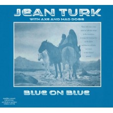 JEAN TURK-BLUE ON BLUE (CD)