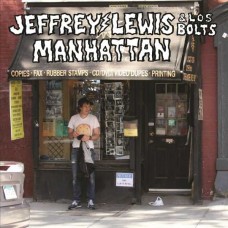 JEFFREY LEWIS & LOS BOLTS-MANHATTAN (LP)