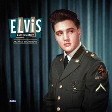 ELVIS PRESLEY-MADE IN GERMANY - PRIVATE RECORDINGS (CD)