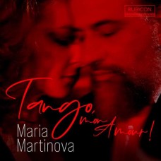 MARIA MARTINOVA-TANGO MON AMOUR! (CD)