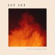 IST IST-LIGHT A BIGGER FIRE (CD)