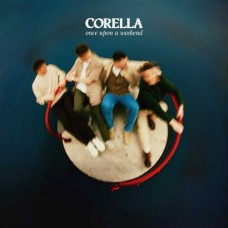 CORELLA-ONCE UPON A WEEKEND (CD)