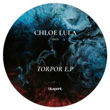 CHLOE LULA-TORPOR -EP- (12")