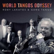 ROBY LAKATOS-WORLD TANGOS ODYSSEY (CD)