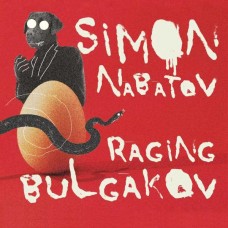 SIMON NABATOV-RAGING BULGAKOV (2CD)