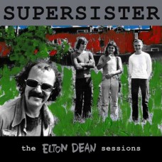 SUPERSISTER-THE ELTON DEAN SESSIONS -COLOURED- (LP)