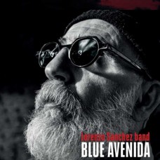 LORENZO SANCHEZ BAND-BLUE AVENIDA (CD)