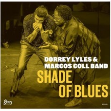 DORREY LYLES & MARCOS COLL BAND-SHADE OF BLUES (10")