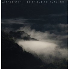 AIRPORTMAN-ED E SUBITO AUTUNNO (CD)