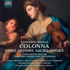 RICCARDO PISANI-COLONNA: CARO ARDORE, SACRO AMORE - CONCERTED PSALMS FOR 2 CHOIRS & ORCHESTRA (CD)