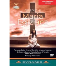 MANLIO BENZI & TEATRO LA FENICE-RESPIGHI: MARIA EGIZIACA (DVD)