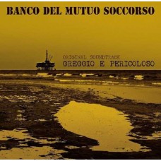 BANCO DEL MUTUO SOCCORSO-GREGGIO E PERICOLOSO (CD)