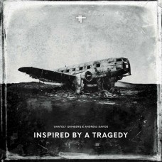 ANATOLY GRINBERG & ANDREAS DAVIDS-INSPIRED BY A TRAGEDY (LP)