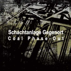 SCHACHTANLAGE GEGENORT-COAL PHASE-OUT (CD)