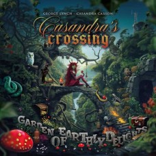 CASANDRA'S CROSSING-GARDEN OF EARTHLY DELIGHTS (CD)