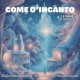 GIULIANA BERGAMASCHI/STEFANO BENINI/DAVID CREMONI-COME D'INCANTO - LE ORME IN ACUSTICO (CD)