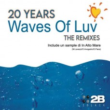 2BLACK-WAVES OF LUV - 20 YEARS -ANNIV- (CD)