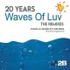 2BLACK-WAVES OF LUV - 20 YEARS -ANNIV- (CD)