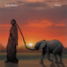 MINA-BULA BULA (CD)