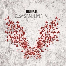 DIODATO-COSA SIAMO DIVENTATI (LP)