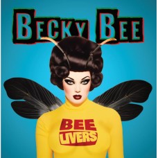 BEELIVERS-BECKY BEE (LP)