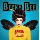 BEELIVERS-BECKY BEE (LP)