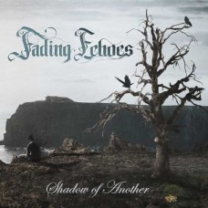 FADING ECHOES-SHADOW OF ANOTHER (CD)