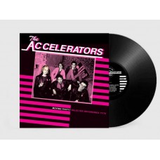 ACCELERATORS-MOVING FAST!!! SELECTED RECORDINGS 77/79 (LP)