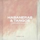 RICARDO GALLEN-BARRIOS, DEBUSSY & DE FALLA: HABANERAS & TANGOS (CD)