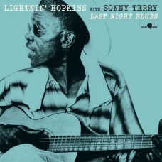 LIGHTNIN' HOPKINS & SONNY TERRY-LAST NIGHT BLUES -LTD/HQ- (LP)