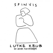 SPINVIS-LUTKE KRUB EN ZEVEN KERSTLIEDJES (2CD)